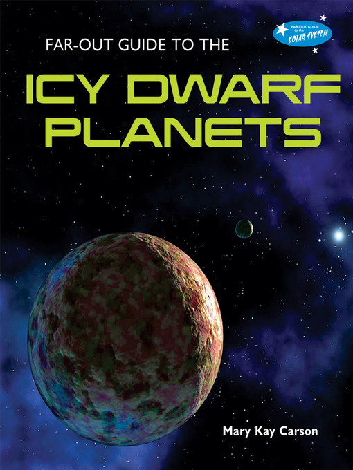Cover image for Far-Out Guide to the Icy Dwarf Planets